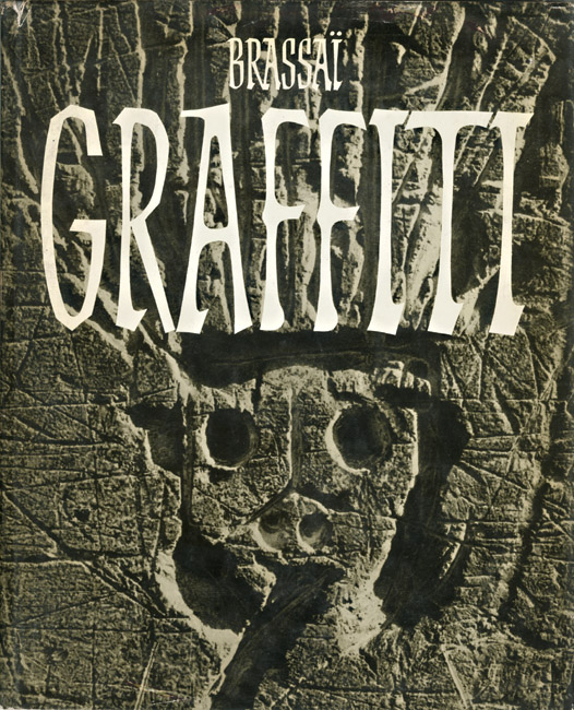 Brassai (Gyula Halasz) - Graffiti Brassai (Gyula Halasz) - Graffiti