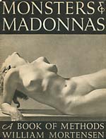 William H. Mortensen - Monsters and Madonnas